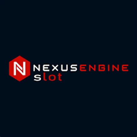 Nexusengine slot  Daftarkan akun slot gacor anda segera dan mulai