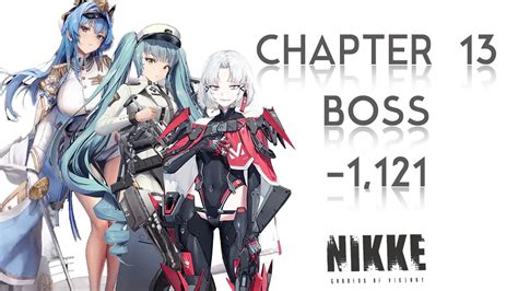 Nikke chapter 13 Nikke Story Chapter 12 Boss 12-24 Material H with F2P Units Only