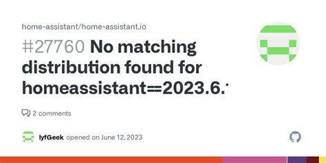 No matching distribution found for homeassistant  li-xiao-shuang closed this as completed May 18, 2023