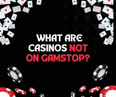 Non gamstop uk  Regulation by renowned commissions ensures customer protection, high security, and reliability of the live casino games and 100% genuineness of all programs