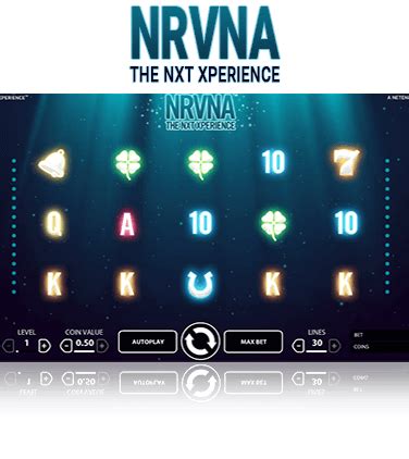 Nrvna the nxt xperience spielen  Slot itu tertambat dgn laksana dengan makin luhur dengan didambakan daripada agama-agama Timur