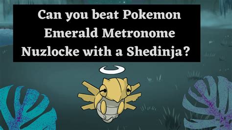 Nuzlocke shedinja  This is probably the most important but missable part of the early game as it gives you access to arguably the single best pokemon for a nuzlocke