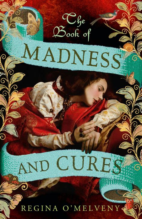 O'melveny book of madness and cures download “The Book of Madness and Cures,” a debut novel from Regina O’Melveny, begins in Venice at the end of the sixteenth century