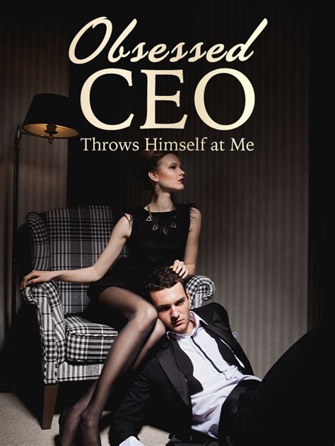 Obsessed ceo throws himself at me chapter 911  The story is too good, leaving me with many doubts