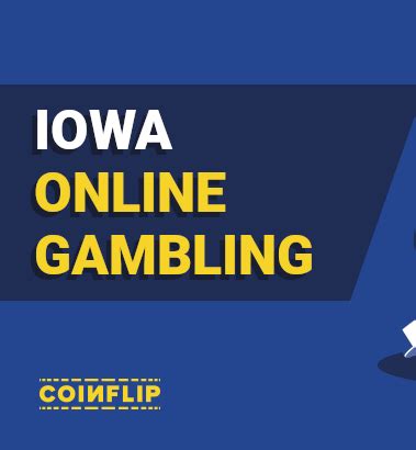 Online gambling iowa  No