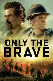 Only the brave online subtitrat  The Brave Ones