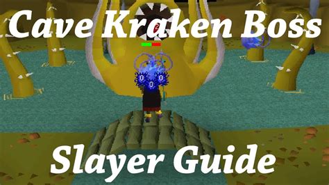 Osrs cave kraken guide The Kraken Cove is a dungeon located south-west of the Piscatoris Fishing Colony, housing waterfiends and cave krakens and the Kraken boss