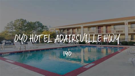 Oyo hotel adairsville hwy 140  Other Hotels Nearby