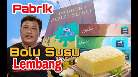 Pabrik bolu susu lembang Perusahaan besar seperti Nestle, Beiersdorf,