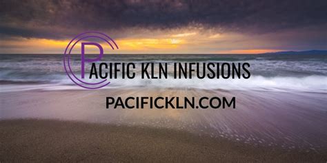 Pacific kln infusions  Led by Robert Knipper, CRNA and Dustin Coyle, MD, the dedicated team at Pacific KLN Infusions is committed to helping patients improve their physical and emotional well-being