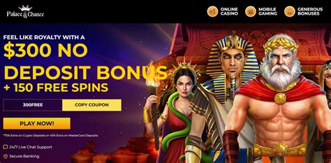 2024 Palace of chance casino $150 no deposit bonus codes 2023 - foreverproducts.ru