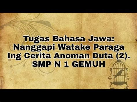 Paraga cerita anoman duta MATERI KELAS IX SEMESTER GASAL Teks Cerita Wayang Ramayana lakon Anoman Duta