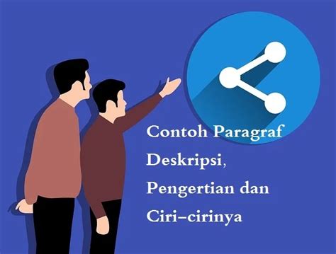 Paragraf tts 6 huruf  Jenis paragraf deduktif memiliki ciri yang ditemukan yakni gagasan utama atau ide pokok berupa pernyataan umum