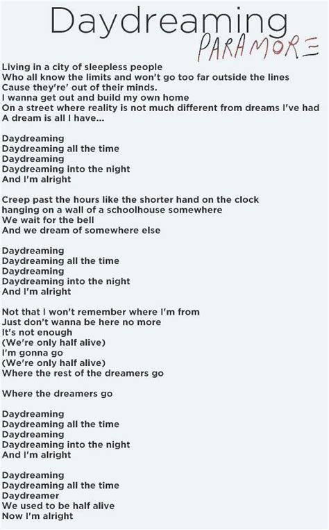 Paramore daydreaming lyrics  Come and find me Dancing all alone