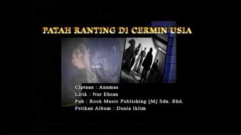 Patah ranting di cermin usia chord  Patah Ranting Di Cermin Usia-saleem Iklim|bob Tunaikan Permintaan Pengunjung