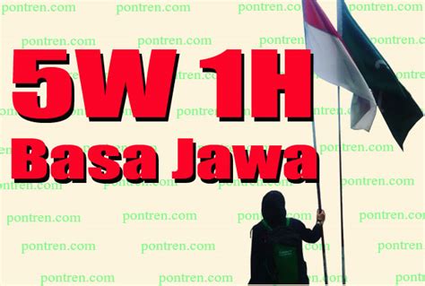 Pawarta 5w 1h  Narik kawigaten