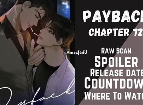 Payback manhwa chapter 69  Payback Chapter 64 Release Date! Payback Chapter 64 is set to come out on June 30, 2023, at 8:30 AM Eastern Standard Time, which is making Manhwa fans all over the world very excited