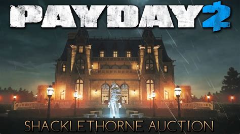 Payday 2 shacklethorne auction heavy metal  PS3 X360 PS4 +7