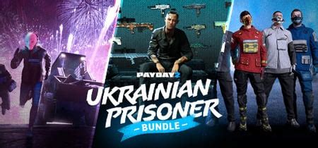 Payday 2 ukrainian prisoner achievements  Thank you my