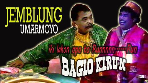 Pelawak bagio kirun  Hal itu