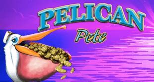 Pelican pete pokies real money  Real Play