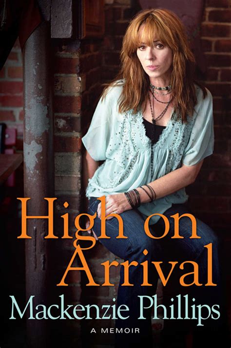 Phillips high on arrival  torrent Download or stream High On Arrival by Mackenzie Phillips