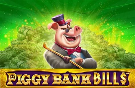 Piggy bank bills slot  The game has maximum volatility (5/5) with an estimated default RTP of 96