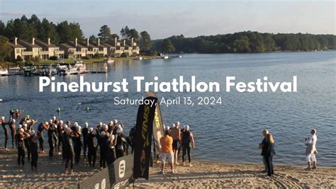 2024 Pinehurst Triathlon Festival April 15, 2024