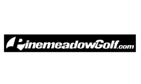 Pinemeadow golf promo codes 50% off Stainless Waterbottle at Pinemeadow Golf Ongoing Discount 86% Success GET DEAL; 25% off Realtree Collection at Pinemeadow Golf Ongoing Discount 80%