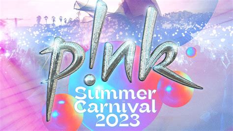 Pink concert 2023  Start time: 9:05 PM