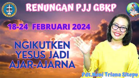 Pjj minggu ini Renungan Perpulungen Jabu-jabu (PJJ) GBKP Tgl