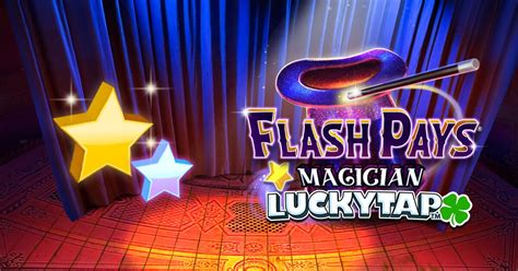 Play flash pays magician luckytap  All the game’s energy and treasure is packed into a free spins bonus that you’ll love