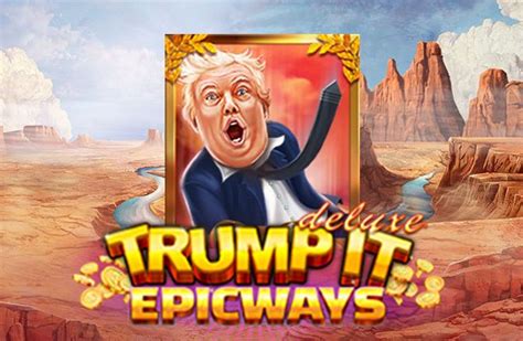 Play trump it deluxe epicways  The free demo game is no different from the full version