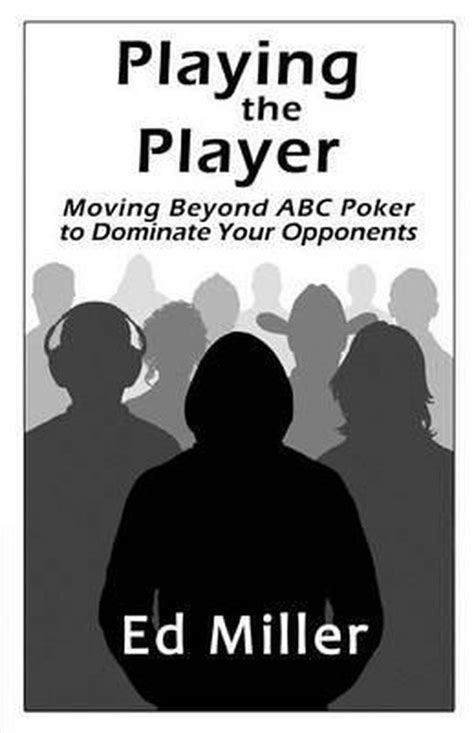 Playing the player ed miller pdf  Ed Miller | 4