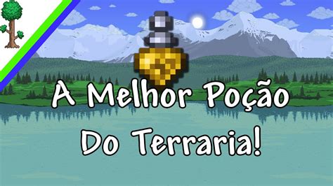 Poção do arqueologo terraria  As fontes de luz ( "Light sources" em inglês) são itens que produzem luz