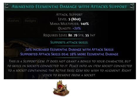 Poe awakened elemental damage with attacks 0 metres Requires Level 32, 52 Str, 62 Int 22% increased Elemental Damage Socketed Gems are Supported by Level 1 Elemental Penetration Socketed Gems are Supported by Level 15 Immolate Socketed Gems are Supported by Level 15 Unbound Ailments Adds 2 to 4 Physical Damage