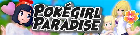 Pokegirl paradise guide  Pokemon Girls Hunter is a game hack developed by fz15