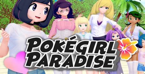 Pokegirl paradise walkthrough 9