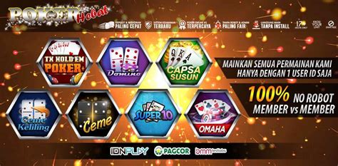 Poker idn online  Dan salah satu agen judi poker online terbaik dan terpercaya yang memiliki produk IDNPOKER adalah situs resmi Idn poker