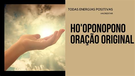 Pono pono oração  Ho’oponopono - Oração Original