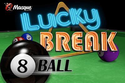 Pool lucky break 8 ball  Content Rating: Everyone 