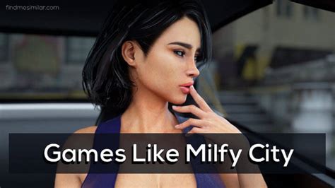 Porn games like milfy city Its an easy game playable on any device,never had lag,bugs or a crashed game,very fun deserves every minute