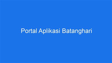 Portal batanghari  Slamet Riyadi Broni Jambi Kel