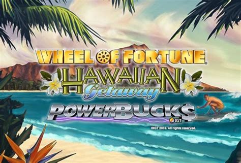 Powerbucks wheel of fortune hawaiian getaway Pharaoh's Fortune; Pixies of the Forest; Pixies of the Forest II; POWERBUCK$ Arctic Gems; POWERBUCK$ Wheel of Fortune Hawaiian Getaway; PowerBucks Wheel of Fortune Exotic Far East; PowerBucks Wheel of Fortune Latin Getaways; PowerBucks Wheel of Fortune Ruby Riches; PowerBucks Wheel of Fortune Shimmering