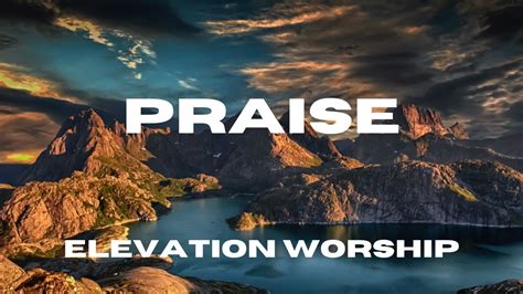 Praise cifra elevation worship I'll praise when I'm sure