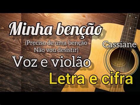 Preciso de uma benção letra e cifra  Tono: C