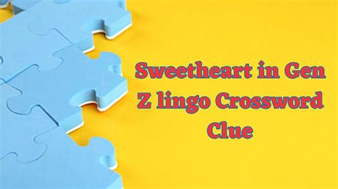 Present from her sweetheart crossword clue  Click the answer to find similar crossword clues