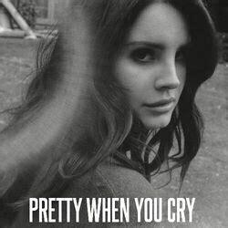 Pretty when you cry tabs Tab Fan, a web site for music chords, tabs and lyrics