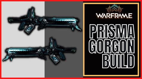 Prisma gorgon price  Meanwhile, if OP has the Gorgon Wraith, that's more suitable for status builds