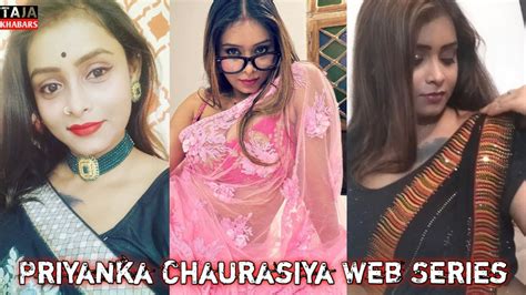 Priyanka chaurasia web series watch online  This web series has 4 Episodes, which are almost 25 minutes long